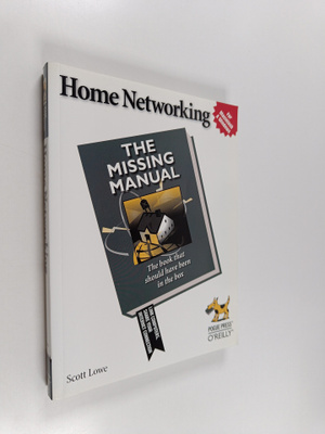Scott Lowe : Home networking : The missing manual