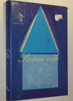 Matti Lukkarila : Sininen valo : Bela Balazs ja hänen elo...