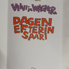 JUBA, Viivi ja Wagner dagen efterin saari - pikkukuva 3