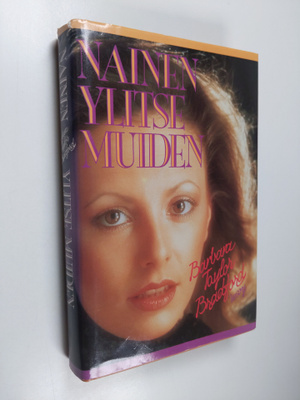Barbara Taylor Bradford : Nainen ylitse muiden