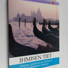 Ihmisen tiet : Ihminen, ympäristö ja kulttuuri ; Eurooppa... - pikkukuva 1