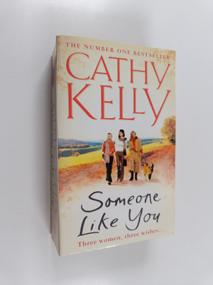 Cathy Kelly : Someone like you