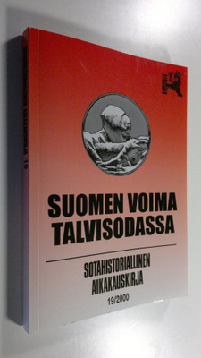 Suomen voima talvisodassa : Sotahistoriallinen aikakauski...