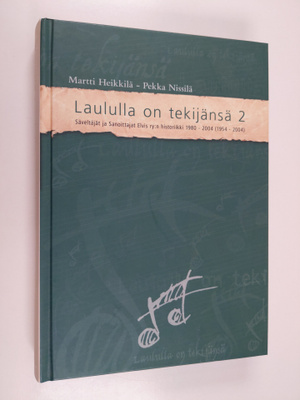 Martti ym. Heikkilä : Laululla on tekijänsä 2, Säveltäjät...
