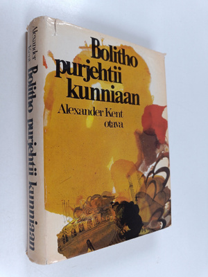 Alexander Kent : Bolitho purjehtii kunniaan