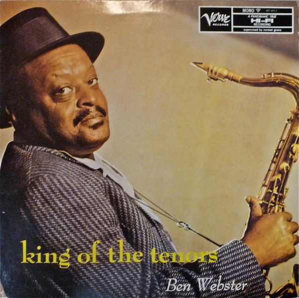 Ben Webster – King Of The Tenors