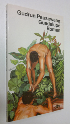 Gudrun Pausewang : Guadalupe : Roman