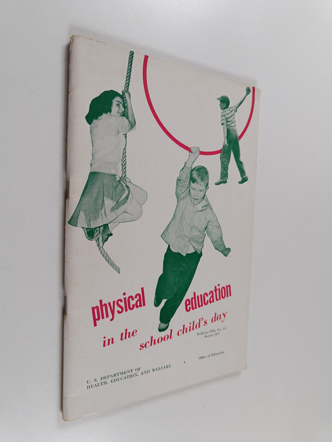 Elsa Schneider ym. : Physical Education in the School Chi...