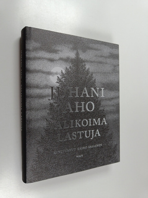 Juhani Aho : Valikoima lastuja