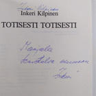 Inkeri Kilpinen : Totisesti totisesti (signeerattu, tekij... - pikkukuva 3