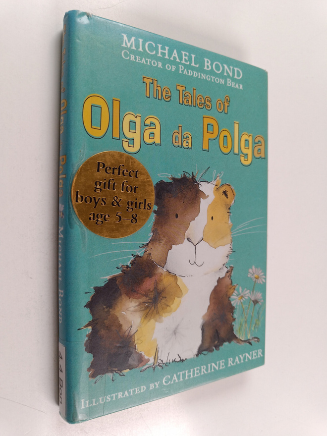 Michael Bond : The tales of Olga da Polga