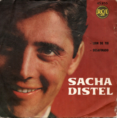 SACHA DISTEL: Loin De Toi / Desafinado  7"kk