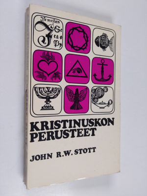 John R. W. Stott : Kristinuskon perusteet