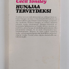 Cecil Tonsley : Hunajaa terveydeksi - pikkukuva 2