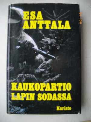 Esa Anttala: Kaukopartio Lapin sodassa