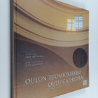 Arvi Seppänen : Oulun tuomiokirkko = Oulu Cathedral Evang... - pikkukuva 1