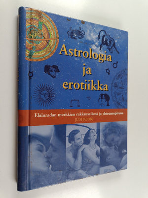 Judi Jacobs : Astrologia ja erotiikka : eläinradan merkki...