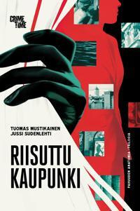 Mustikainen & Sudenlehti: Riisuttu kaupunki (UUSI)
