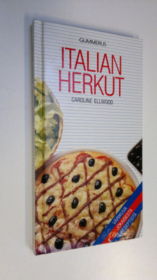 Caroline Ellwood : Italian herkut