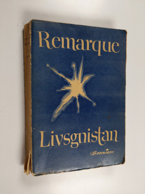 Erich Maria Remarque : Livsgnistan