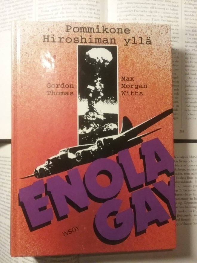 Thomas, Witts - Enola Gay: pommikone Hiroshiman yllä (sid.)