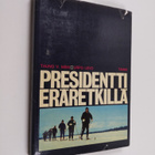 Presidentti eräretkillä - pikkukuva 1