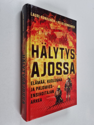 Reijo Ronkanen ym. : Hälytysajossa