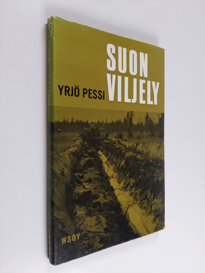 Yrjö Pessi : Suon viljely