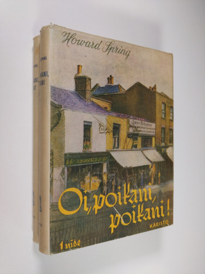 Howard Spring : Oi, poikani, poikani 1-2