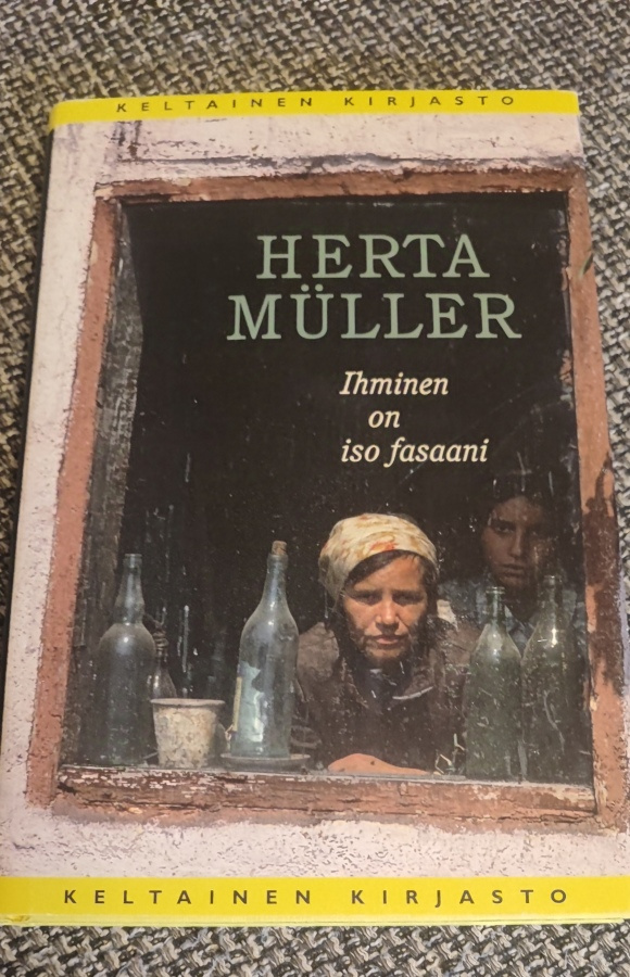 Ihminen on iso fasaani Herta Müller