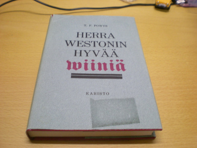 T.F. Powys: Herra Westonin hyvää viiniä