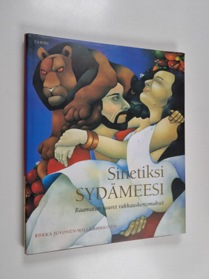 Riikka Juvonen : Sinetiksi sydämeesi : Raamatun suuret ra...