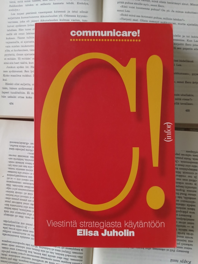 Elisa Juholin - Viestintä strategiasta käytäntöön (nid.)