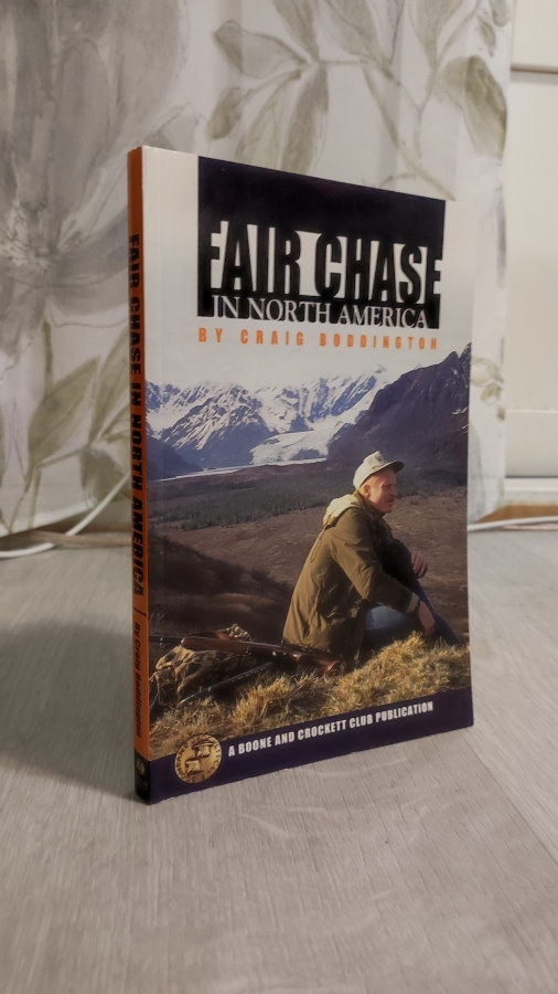 Craig Boddington: Fair Chase in North America