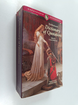 The Wordsworth dictionary of quotations