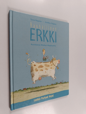 Sinikka Nopola ym. : Rauhallinen Erkki