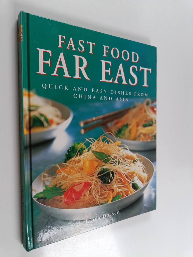 Anness Publishing : Fast Food Far East : Quick and Easy D...