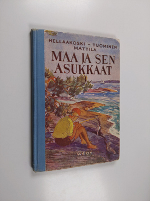 Aaro Hellaakoski : Maa ja sen asukkaat 1
