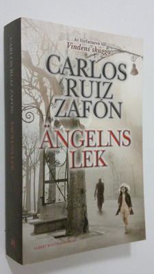 Carlos Ruiz Zafon : Ängelns lek