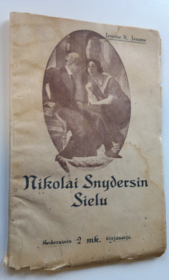 Jerome K. Jerome : Nikolai Snydersin sielu ja salaperäine...
