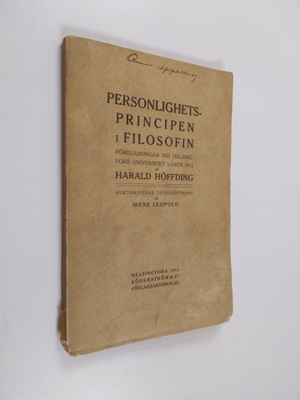 Harald Höffding : Personlighetsprincipen i filosofin - Fö...