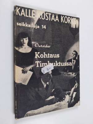 Outsider : Kohtaus Timbuktussa