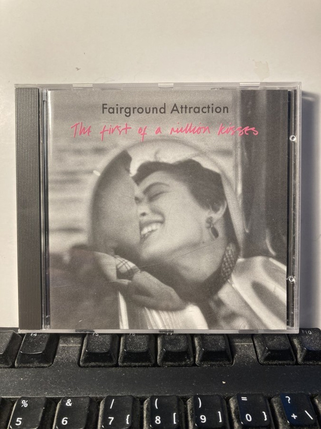 FAIRGROUND ATTRACTION: The First Of A Million Kisses, CD