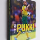 Juha Kanerva : Teemu Pukki : koko tarina - pikkukuva 1