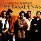 THE PASADENAS :: I BELIEVE IN MIRACLES::MAXI VINYYLI 12"1992 - pikkukuva 1