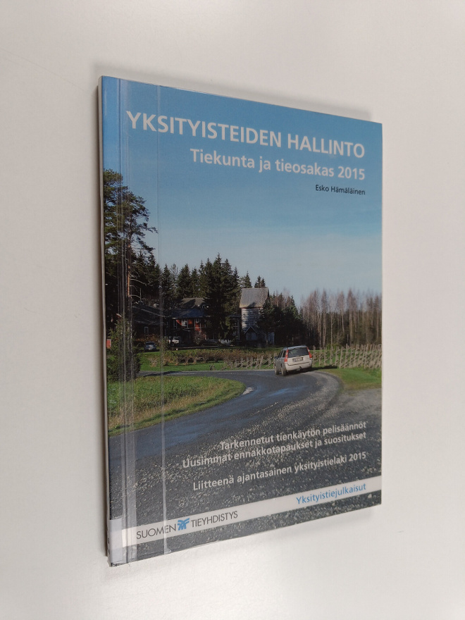 Esko Hämäläinen : Yksityisteiden hallinto : tiekunta ja t...