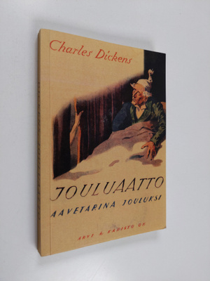 Charles Dickens : Jouluaatto : aavetarina jouluksi