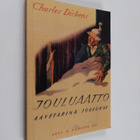 Charles Dickens : Jouluaatto : aavetarina jouluksi - pikkukuva 1