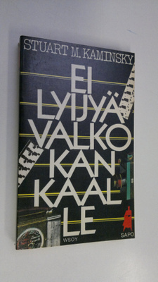 Stuart Kaminsky : Ei lyijyä valkokankaalle