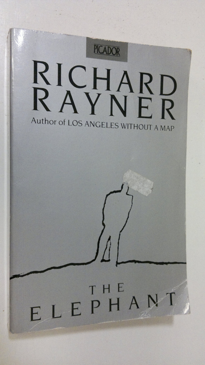 Richard Rayner : The Elephant